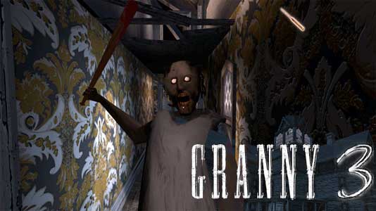 Download Granny 3 untuk PC dan Android, Seri Game Granny Terbaru