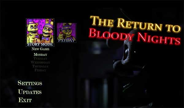 Play Free THE RETURN TO BLOODY NIGHTS (FNAF Fangame)