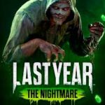 LAST YEAR: The Nightmare