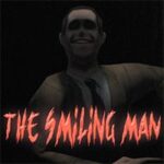 THE SMILING MAN REMAKE