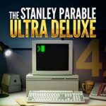THE STANLEY PARABLE Ultra Deluxe